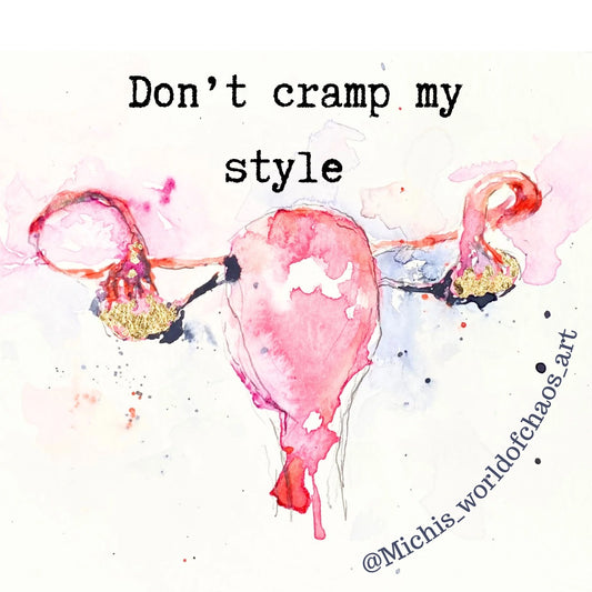 Don't Cramp My Style - Coffee Mug