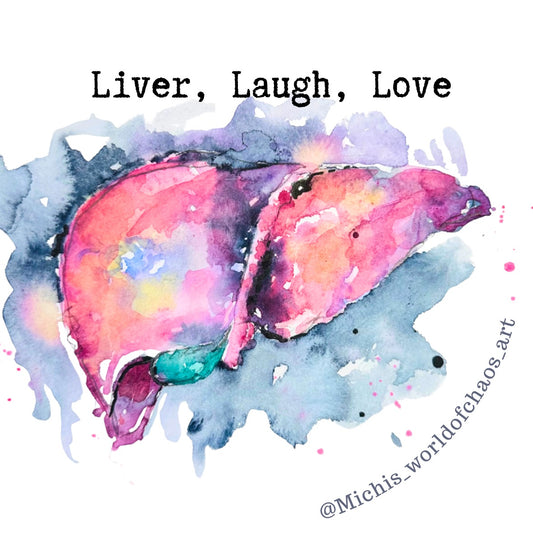 Liver, Laugh. Love - Circle Sticker